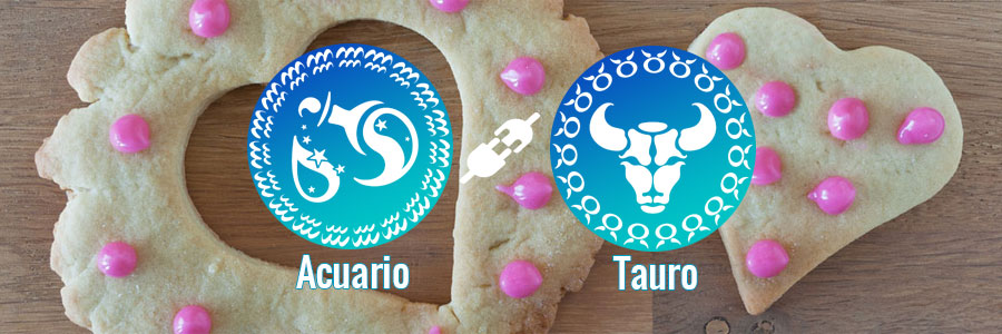 Compatibilidad de Acuario y Tauro – Los signos del zodiaco